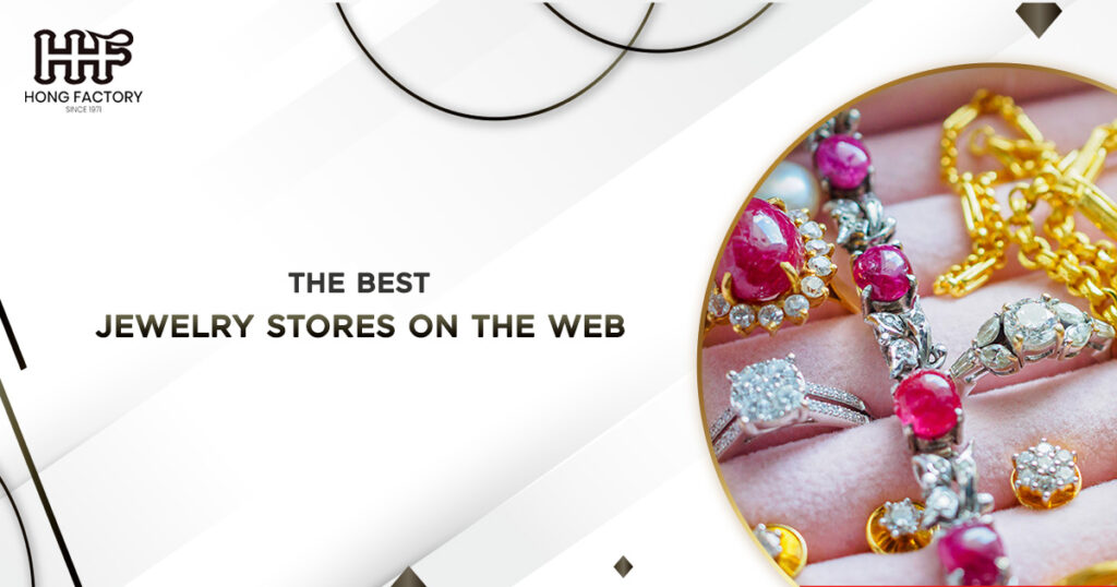 The Best Jewelry Stores On The Web